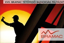 Bramac - XVII. Bramac Tetőfedő Bajnokság Pályázat