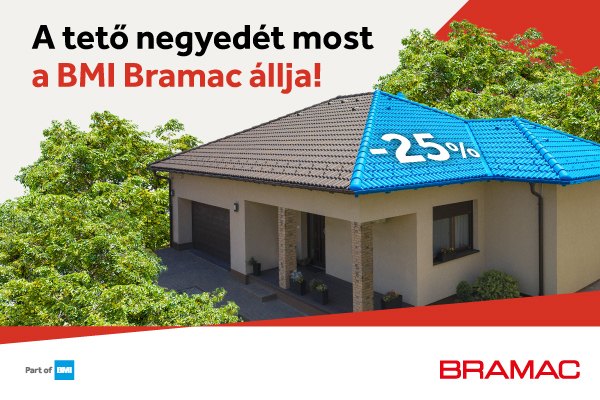 Bramac - Ne maradjon le: 25% kedvezmény a BMI Bramac jóvoltából!