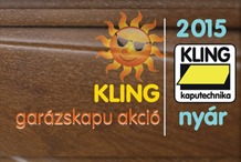 Kling - Garázskapu akció !