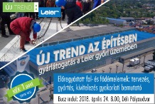 Leier - Új trend az építésben - gyárlátogatás a Leier győri üzemében